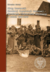 Okładka książki Okręg Rzeszowski Narodowej Organizacji Wojskowej - Narodowego Zjednoczenia Wojskowego w latach 1944-1947 Mirosław Surdej