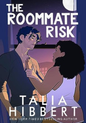 Okładka książki The Roommate Risk Talia Hibbert