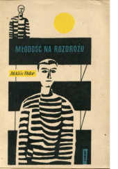 Okładka książki Młodość na rozdrożu Miklós Vidor