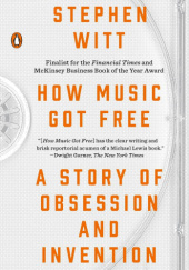 Okładka książki How Music Got Free Stephen Witt
