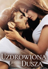 Okładka książki Uzdrowiona dusza K. Dillon