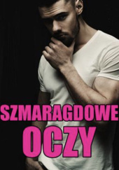 Okładka książki Szmaragdowe oczy Sir Ellious