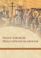 Okładka książki Przed Soborem Wszechprawosławnym Tadeusz Kałużny SCJ, Zdzisław Józef Kijas OFMConv