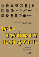 Okładka książki Wy-Twórcy książek Jacek Mrowczyk