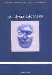 Okładka książki Kondycja człowieka Tadeusz Dzidek, Łukasz Kamykowski