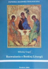 Okładka książki Rozważania o Boskiej Liturgii Mikołaj Gogol