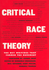 Okładka książki Critical Race Theory: The Key Writings That Formed the Movement Kimberlé Crenshaw