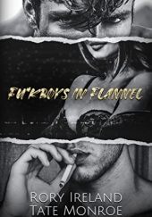 Okładka książki Fu*kboys in Flannel Rory Ireland, Tate Monroe