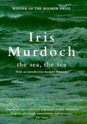 Okładka książki The Sea, the Sea Iris Murdoch