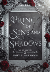 Okładka książki Prince of Sins and Shadows Emily Blackwood