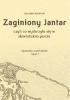Okładka książki Zaginiony Jantar, czyli co wydarzyło się w słowiańskim porcie. Opowieści znad Zatoki. Część 1 Jarosław Kamiński
