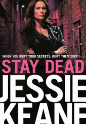 Okładka książki Stay Dead Jessie Keane