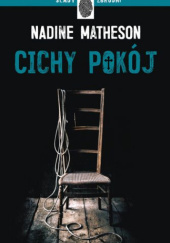 Okładka książki Cichy pokój Nadine Matheson
