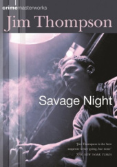 Okładka książki Savage Night Jim Thompson