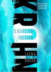 Okładka książki Collected Fiction Leena Krohn
