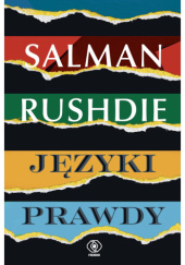 Okładka książki Języki prawdy. Eseje z lat 2003-2020 Salman Rushdie