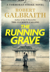 Okładka książki The Running Grave Robert Galbraith