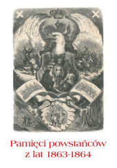Okładka książki Pamięci powstańców z lat 1863-1864 Zbigniew Kiełb