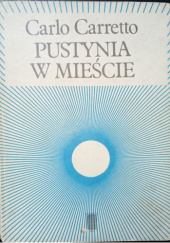 Okładka książki Pustynia w mieście Carlo Carretto