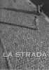 Okładka książki La Strada. Italian Street Photography Vicki Goldberg,&nbsp;Keith de Lellis