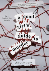 Okładka książki A Good Girl's Guide to Murder Holly Jackson
