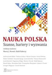 Nauka polska. Szanse, bariery i wyzwania
