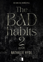 Okładka książki The Bad Habits 2 Nathalie Hyde