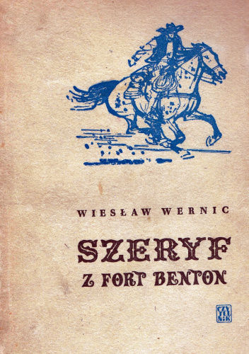 Okładki książek z serii Wiesław Wernic – Klasyk Powieści Westernowej