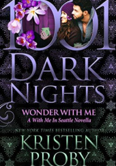 Okładka książki Wonder With Me Kristen Proby