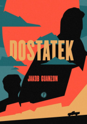 Okładka książki Dostatek Jakob Guanzon