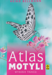 Okładka książki Atlas motyli. Rozpoznawanie i klasyfikowanie Heiko Bellmann