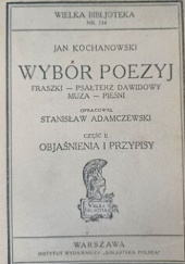 Okładka książki Wybór poezyj część II objaśnienia i przypisy Jan Kochanowski
