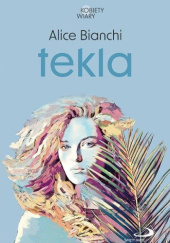 Okładka książki Tekla Alice Bianchi