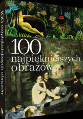 Okładka książki 100 najpiękniejszych obrazów Justyna Łabądź