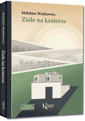 Okładka książki Ziele na kraterze Melchior Wańkowicz