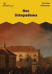 Okładka książki Noc listopadowa Stanisław Wyspiański