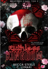 Okładka książki Ruthless Kingdom Claudia Lymari, Becca Steele