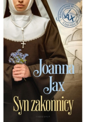 Okładka książki Syn zakonnicy Joanna Jax