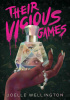 Okładka książki Their Vicious Games Joelle Wellington