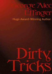 Okładka książki Dirty Tricks George Alec Effinger