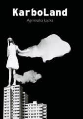 Okładka książki KarboLand Agnieszka Łącka