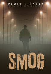 Okładka książki Smog Paweł Fleszar