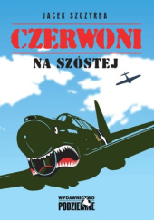 Okładka książki Czerwoni na szóstej Jacek Szczyrba