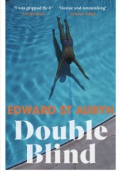 Okładka książki Double Blind Edward St Aubyn