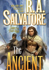 Okładka książki The Ancient Robert Anthony Salvatore