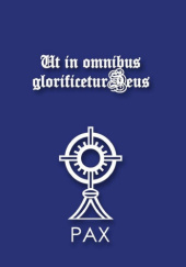 Okładka książki Ut in omnibus glorificetur Deus praca zbiorowa