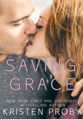 Okładka książki Saving Grace Kristen Proby