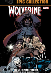 Okładka książki Wolverine Epic Collection: Noce Madripooru John Buscema, Chris Claremont, Gene Colan, Peter David