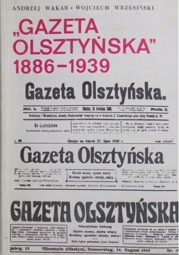 ,,Gazeta Olsztyńska'' 1886-1939