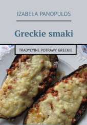 Greckie smaki. Tradycyjne potrawy greckie